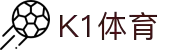 K1体育 - 十年品牌 值得信赖